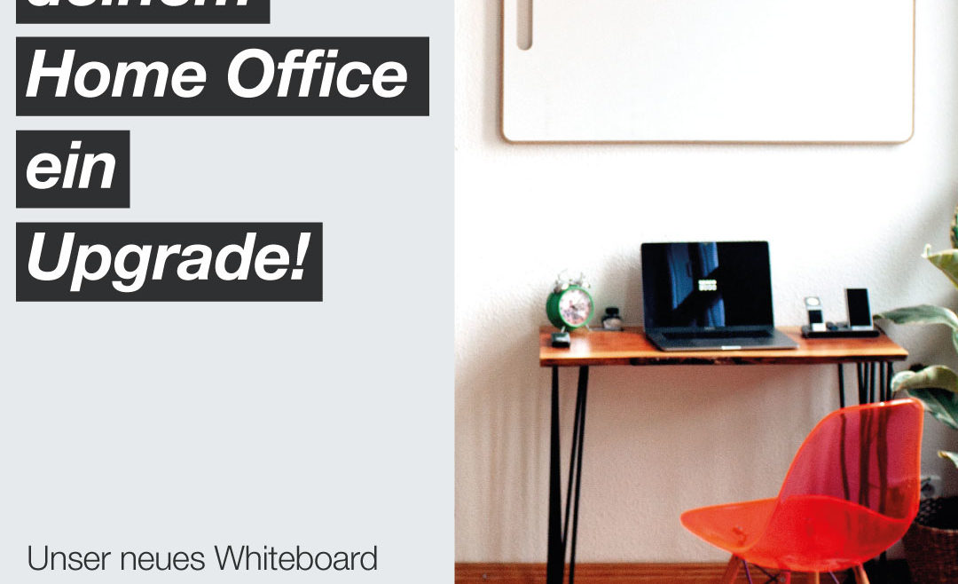 Gönn deinem Home Office ein Upgrade